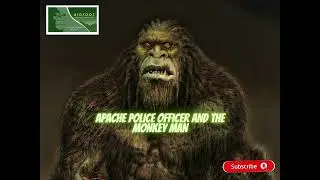 APACHE POLICE OFFICER Uncovers the Dark TRUTH About the MONKEY MAN