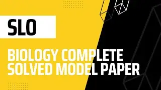 SLO Biology Complete Solved Model paper 2023