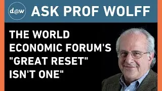 AskProfWolff: The World Economic Forum's 