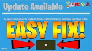 ИСПРАВЛЕНИЕ. Для продолжения требуется обновление. Перезапустите Fortnite, чтобы загрузить послед...