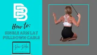 HOW TO: Single Arm Lat Pulldown Cable - Boss Bodies