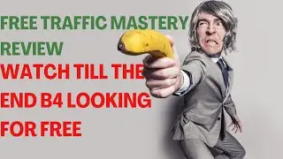 FREE TRAFFIC MASTERY REVIEW| Free Traffic Mastery Reviews| Watch Till The End B4 Looking For Free.