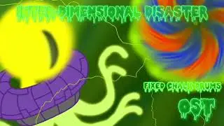Inter-Dimensional Disaster OST (Fixed Chalk Drums)