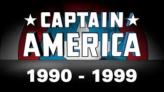 1990 to 1999 - Every Captain America Ever Part 3