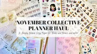 November Collective Planner Haul 2018 \\ ft. Cozy Paper Co, Binks and Bones, Simply Gilded, and more