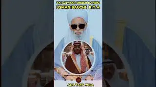 Ta aziyyar maulana shek dahiru usman bauchi