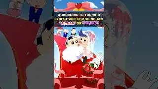 WHO IS BEST WIFE FOR SHINCHAN 🧐?#anime#edit#adult #shinchan#future#wife#subscribe #shorts