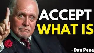 When You Stop Resisting Life, Peace Appears | Dan Pena Motivation for 2026 | New Year Motivation