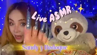 Live ASMR Sandy y Bodoque✨