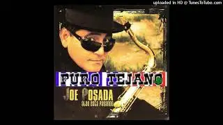 Joe Posada - Ya Estufas