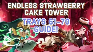 Endless Strawberry Cake Tower | Trays 61-70 Guide! | Cookie Run: Kingdom