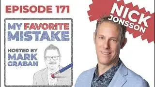 Executive Nick Jonsson Hid Behind a Fa&ccedil;ade of Success, Waited to Ask for Help - My Favorite Mistake