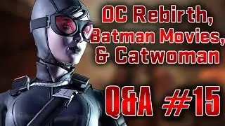 InfernoKun Q&A #15 [DC Rebirth, Animated Movies, Batman x Catwoman, TWD S3 Concerns, Suicide Squad]