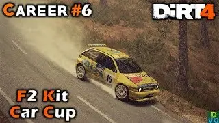 DiRT 4 | Let's Play Career #6 - F2 Kit Car Cup (Rally Mode)