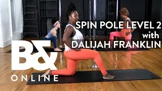 Body & Pole Online: Spin Pole Level 2 with Dalijah Franklin