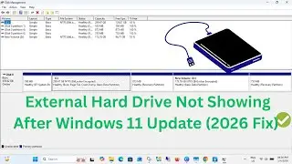 (2026 Fix✅ ) External Hard Drive Not Showing After Windows 11 Update