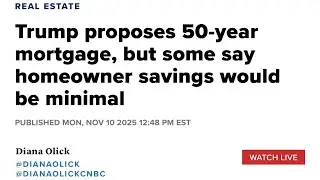 Did you say a 50 year mortgage??