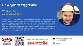 Wind and fire coupled modelling by Dr Wojciech Węgrzyński
