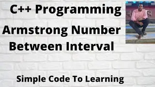 6: C++ Program to Display Armstrong Number Between Two Intervals(Hindi)