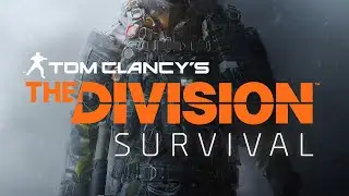 🔴 The Division - SURVIVAL / PRZETRWANIE