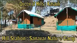 #Queen of  Hills : Kasauli Hill Station, Himachal Pradesh.