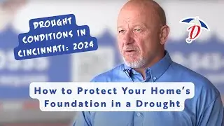 Getting your Foundation Through a Drought: The Basement Doctor of Cincinnati