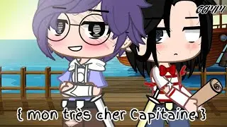 { mon très cher Capitaine...} ⚔GCMM⚔ [original ?]