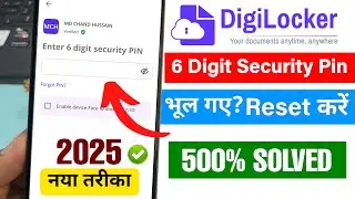 Digilocker 6 Digit Security PIN Forgot | How To Reset Digilocker PIN 2025 | Digilocker Security PIN