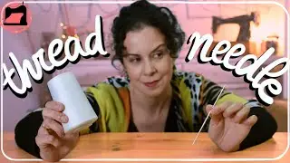 Needles and Thread Explained | Beginner Sewing Course.
