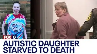 Autistic daughter starved to death, Pewaukee woman sentenced | FOX6 News Milwaukee