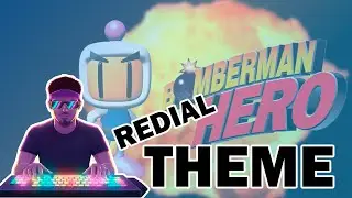 A DIVERTIDA Melodia de Bomberman Hero - Redial Theme