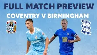 Coventry City vs Birmingham City &ndash; Tactical Preview, Key Players & Prediction | Championship 2025