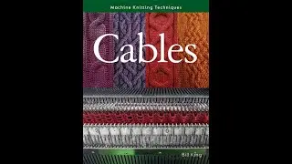 Cable techniques for machine knit Bill King Книга зразків англійською мовою