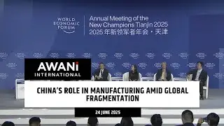China&rsquo;s Role in Manufacturing Amid Global Fragmentation