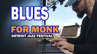 Detroit Jazz Festival 2024: Blues for Monk Live Excerpt |  Blues for Monk Detroit Fest