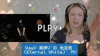 Christmas song? I WayV 威神V'白 色定格 (Eternal White)' MV | REACTION 