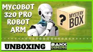 Robot Arm Unboxing - MyCobot Pro 320 Pi