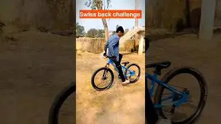 🔥Swiss back challenge 💯 // shorts // MTB MAX RIDERZ