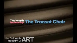 #WalworthWednesday: The Transat Chair