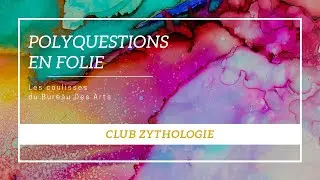 BDA - Polyquestions en Folie - Club Zythologie