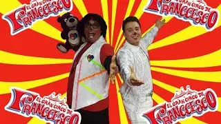 FRANCCESCO Y PICHURRIS EN EL CIRCO 🎪🎪🎪🎪