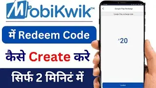Mobikwik Google Pay Recharge Kaise Kare | How to Create Redeem Code in Mobikwik