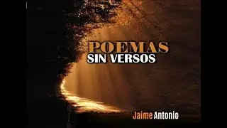 Mis dos latidos-Poemas sin versos-Jaime Antonio-Poemas de amor