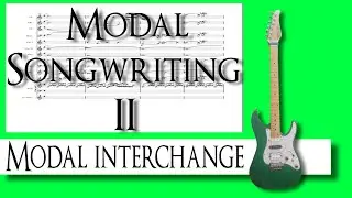 Modal songwriting part 2
