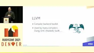 RubyConf 2021 - Compiling Ruby to Native Code with Sorbet & LLVM by Jake Zimmerman & Trevor Elliott