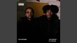 PLAY OUTSIDE (feat. The Don)