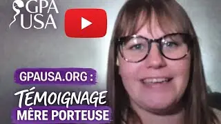 Andr&eacute;a, m&egrave;re porteuse aux USA : son t&eacute;moignage exclusif | GPA &eacute;thique & parentalit&eacute;