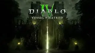 Diablo 4 - Vessel of Hatred Official Soundtrack - The Tangles