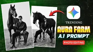 Aura Farm Photo Editing Tutorial | Instagram Trending Aura Farm Photo Editing Prompt | Gemini Prompt