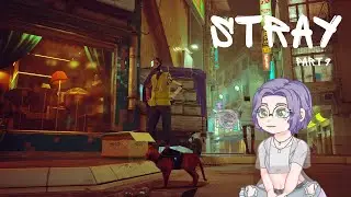 Stray [Part 9]
